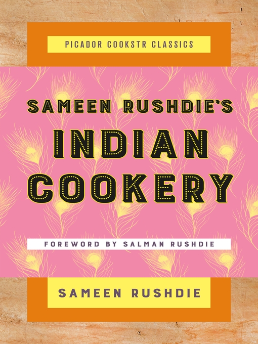 Title details for Sameen Rushdie's Indian Cookery by Sameen Rushdie - Wait list